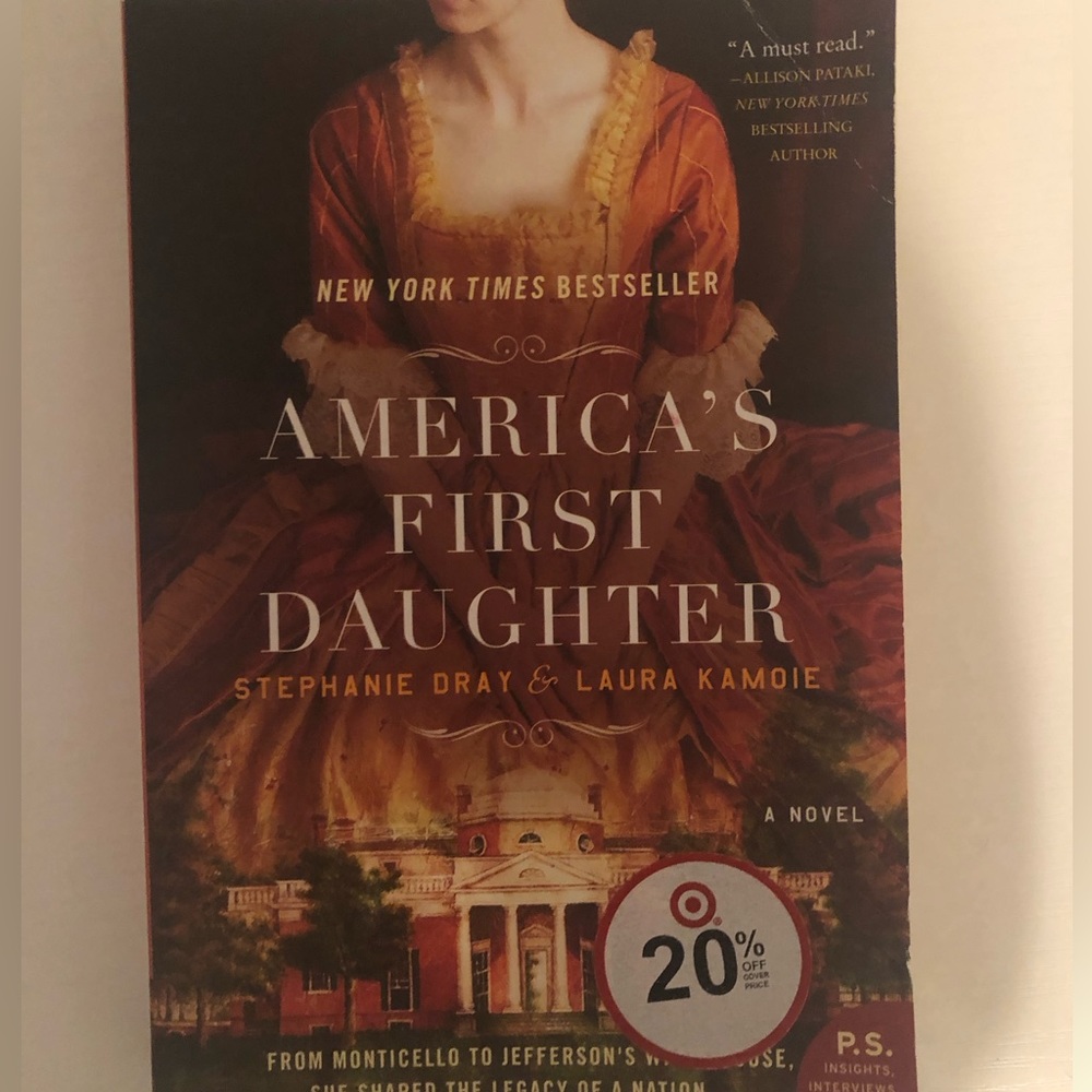 Americas first Daughter by Stephanie Drag and Laura Kamoie